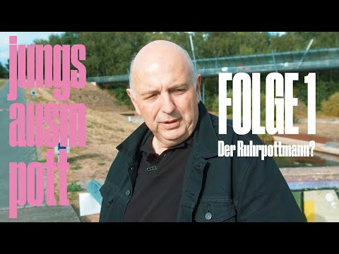 Jungs ausm Pott Folge 1 - Der Ruhrpottmann?
