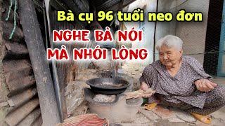 Nhói lòng Bà cụ 96 tuổi neo đơn bơi xuồng nhặt ve chai trên 40 năm