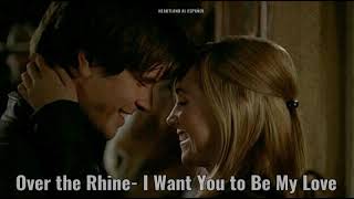 Over the Rhine- I Want You to Be My Love  Subtitulado en Español  (Amy y Ty temp 1)