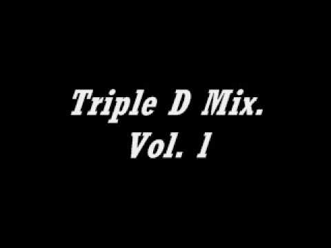 Triple D Mixtape Vol. l