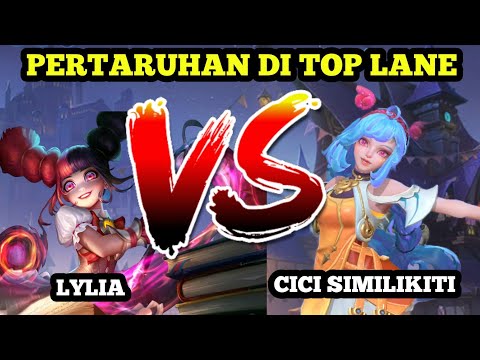 LYLIA VS CICI SIMILIKITI ! Sampe Pindah Lane ! Hero push Lane ! Lylia gameplay