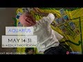 AQUARIUS - "SO NOW THEY WANT YOU!" MAY 14-31 BI-WEEKLY TAROT READING