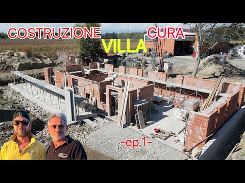 COSTRUZIONE VILLA CURA   -EP.1-