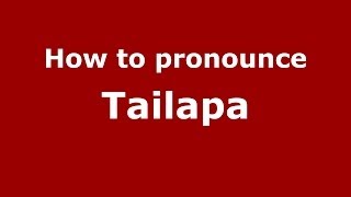 How to pronounce Tailapa