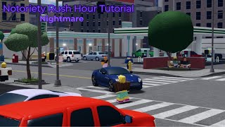 How To Beat Rush Hour on Nightmare Difficulty! || Notoriety Tutorial