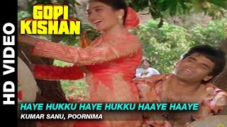 Haye Hukku Haye Hukku Haaye Haaye - Gopi Kishan  K