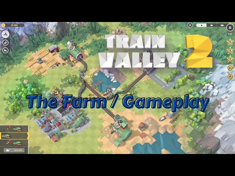 Train Valley 2 The Farm Gameplay / Guide (No Commentary)
