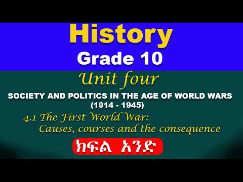History Grade 10 unit 4 part 1 | Society and politics in the age of World wars | The First World War