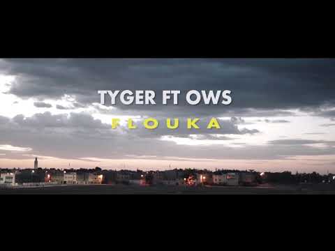 Tyger Ft Ows - Flouka- ( official music video)