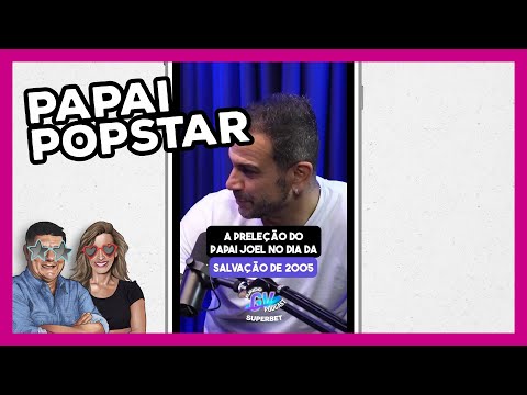 Papai é PopStar | SuperBet A PRELEÇÃO HISTÓRICA DO PAPAI