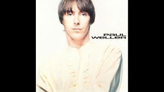 Paul Weller - Paul Weller [Full Album]