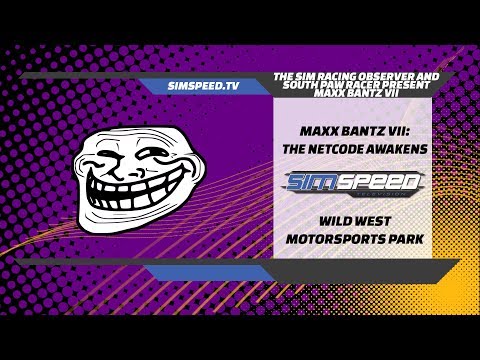 Maxx Bantz VII: The Netcode Awakens