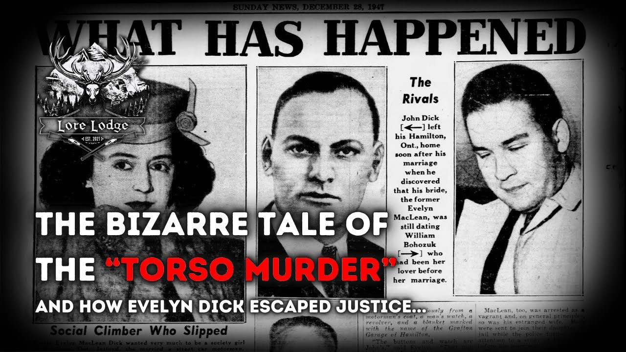 The Torso Murder | Ontario’s Most Infamous Crime