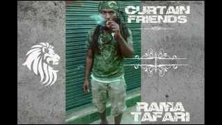 Rama Tafari - Curtain Friends