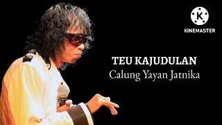 Download lagu Calung Yayan Jatnika - Teu Kajudulan mp3 Download lagu Calung Yayan Jatnika - Teu Kajudulan mp3