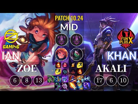 OZ Ian Zoe vs FPX Khan Akali Mid - KR Patch 10.24