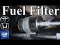 How to change a Fuel Filter (GM, Honda, Toyota Style)