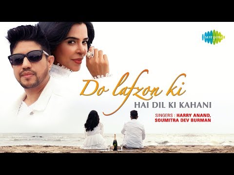 Do Lafzon Ki Hai | Harry Anand | Soumitra Dev Burman | Nivedita Chandel | Official Music Video