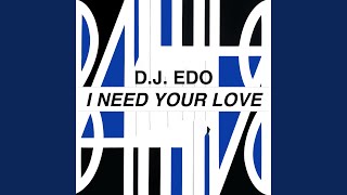I Need Your Love (Radio Version)