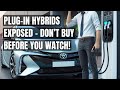 The Dark Side Of Plug In Hybrids What They Don T Tell You Watch This Before Going Plugin Electric