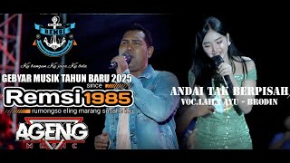 Download lagu Andai Ta Berpisah - Brodin & Laila || Ageng Music || Remsi mp3