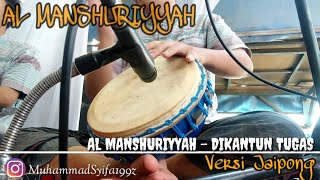 Download lagu AL MANSHURIYYAH - BUHUN DIKANTUN TUGAS VERSI JAIPONG mp3 Download lagu AL MANSHURIYYAH - BUHUN DIKANTUN TUGAS VERSI JAIPONG mp3