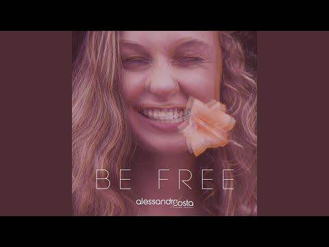 Just Be Free