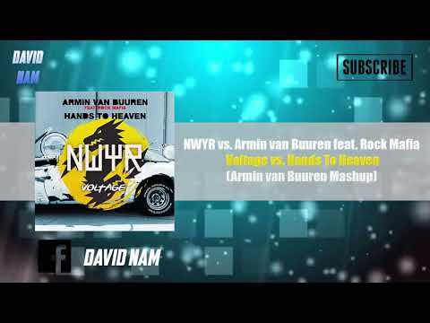 [200] Voltage vs. Hands To Heaven (Armin van Buuren Mashup) [David Nam Remake]