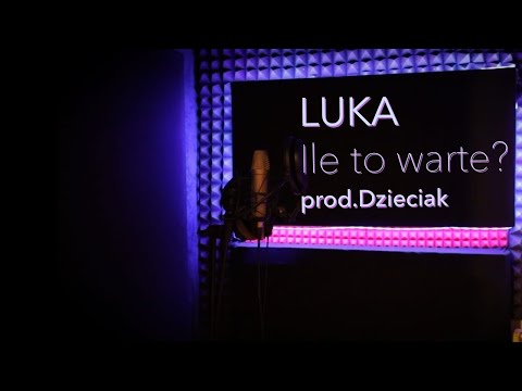 Luka - Ile to warte? (Live session) prod. Dzieciak