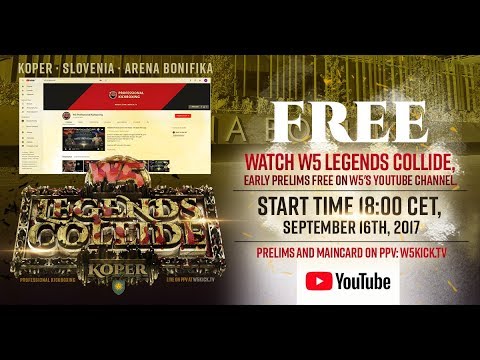 Free early prelims fights - W5 "Legends Collide"