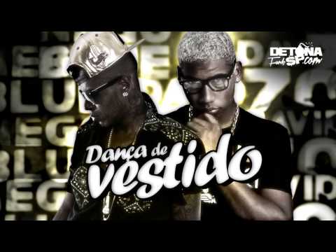 MC Nego Blue e MC David do 70 - Dança de Vestido (DJ Victor Falcão) Lançamento Oficial 2014