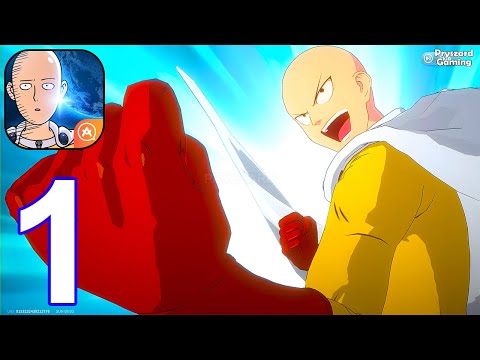 ONE PUNCH MAN: WORLD - Gameplay Walkthrough Part 1 Tutorial (iOS, Android)