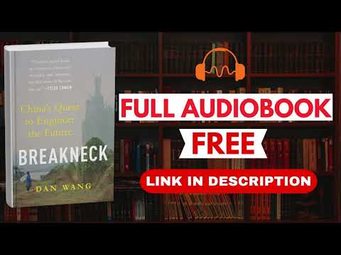 Breakneck by Dan Wang [Full Audiobook Free]