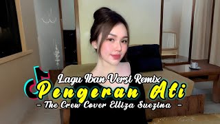 Download lagu DJ PENGERAN ATI (THE CREW) COVER BY ELLIZA SUEZINA || LAGU IBAN VERSI REMIX 2025 mp3
