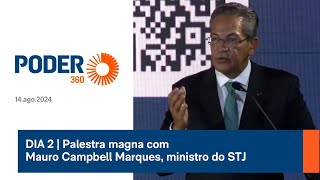 DIA 2 |  Palestra magna com Mauro Campbell Marques, ministro do STJ