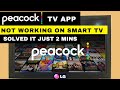 How to Fix Peacock App Not Working on Smart TV || All Issues Solved in Just 2 Minutes