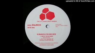 DJ Marquis & The Disco Boyz - Put Yo' Hands Up (DJ Marquis Old School Electro Mix) (2005)