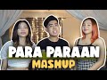 PARA PARAAN MASHUP Cover By Neil Enriquez Shannen Uy Pipah Pancho