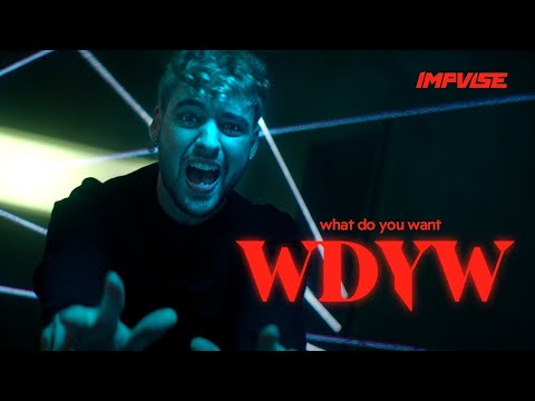 IMPVLSE - what do you want (Official Music Video)