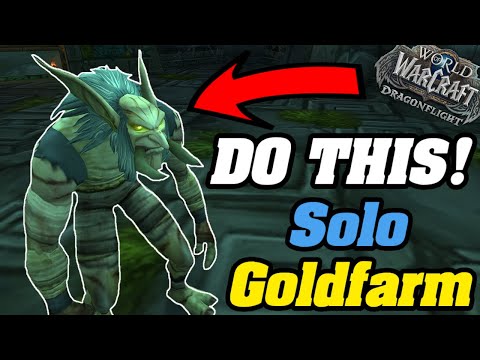 INSANE Dragonflight SOLO Goldfarm! Patch 10.0.5