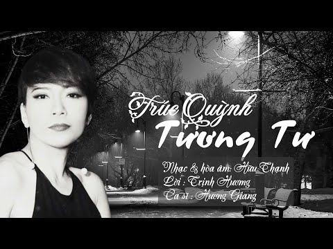Trúc quỳnh tương tư - Hương Giang