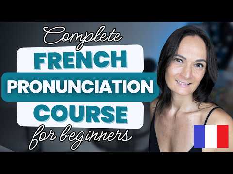 Master French Pronunciation in Just 1 Hour: Intensive Course for Beginners