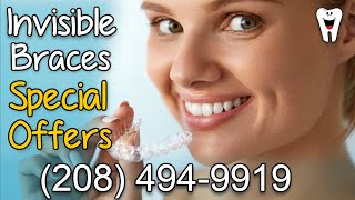 Invisalign Cost Caldwell ID ☎ (208) 856-0684 Caldwell Invisalign Dentist Special Offers