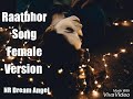Raatbhor Song Female version