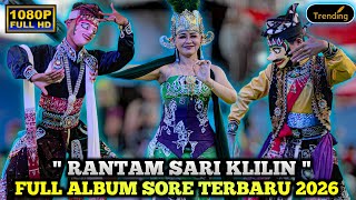 Download lagu [ RANTAM SARI KLILIN ] FULL ALBUM LENGGER WONOSOBO TERBARU AGUSTUS 2026 mp3