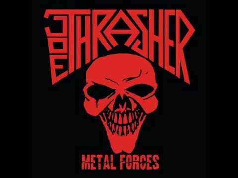 Joe Thrasher - Metal Forces