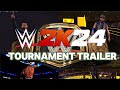 WWE 2K24 NEW Tournament Trailer