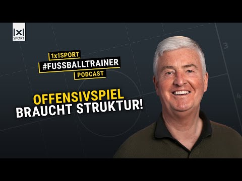 Offensivspiel trainieren: Bernhard Peters über Prinzipien, 2-gegen-1 & Struktur ⚽ (Podcast #29)