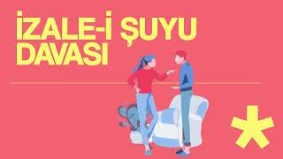 Ortaklığın Giderilmesi Davası Nedir?