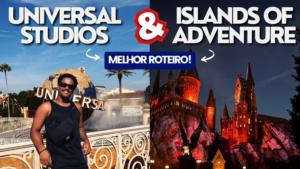 UNIVERSAL STUDIOS + ISLANDS OF ADVENTURE | MELHOR ROTEIRO E DICAS